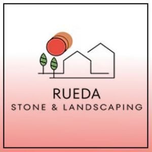 Rueda Stone And Landscaping